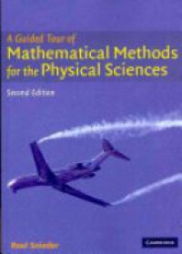 Snieder R. - A Guided Tour of Mathematical Methods for the Physical Sciences