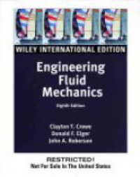 Crowe - Engineering Fluid Mechanics,  8th ed.