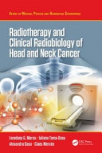 Marcu - Radiotherapy and Clinical Radiobiology of Head and Neck Cancer