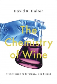 Dalton D. - The Chemistry of Wine: From Blossom to Beverage and Beyond