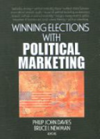 Davies P. J. - Winning Elections with Political Marketing