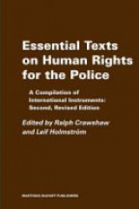 Crawshaw R. - Essential Texts on Human Rights for the Police 