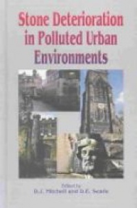 David Mitchell,D.E. Searle - Stone Deterioration in Polluted Urban Environments