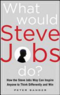Sander P. - What Would Steve Jobs Do?