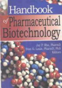 Jay P Rho,Stan G Louie - Handbook of Pharmaceutical Biotechnology