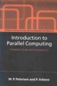 Petersen W. P. - Introduction to Parallel Computing