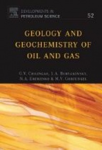 Chilingar G. - Geology and Geochemistry of Oil and Gas