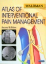 Atlas of Interventional Pain Management 2nd ed.