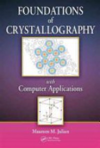 Maureen M. Julian - Foundations of Crystallography with Computer Applications