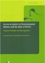 Access to Justice in Environmental Matters and the Role of NGOs: Empirical Findings and Legal Appraisal