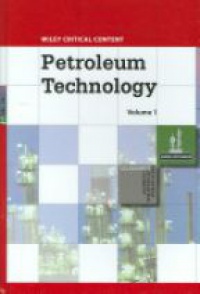 Wiley - Wiley Critical Content: Petroleum Technology, 2 Volume Set