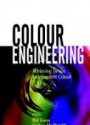 Colour Engineering