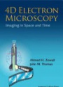 4d Electron Microscopy: Imaging In Space And Time