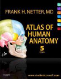 Netter - Atlas of Human Anatomy, with Student Consult Access, 5th Edition