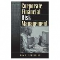 Nersesian R. - Corporate Financial Risk Management