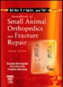 Brinker, Piermattei, and Flo´s Handbook of Small Animal Orthopedics and Fracture Repair, 4th Edition