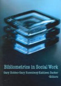 Holden G. - Bibliometrics in Social Work