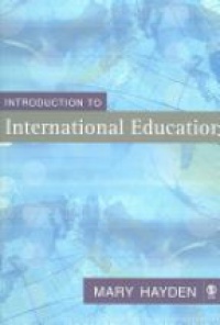 Mary Hayden - Introduction to International Education: International Schools and their Communities