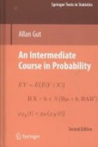 Gut - An Intermediate Course in Probability
