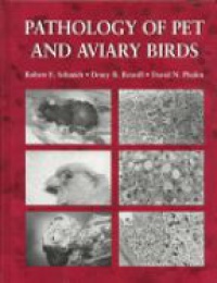Schmidt R. - Pathology of Pet and Aviary Birds
