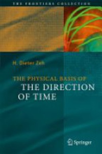 Heh H. - The Physical Basis of The Direction of Time