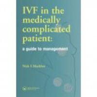 Macklon N. - IVF in the Medically Complicated Patient