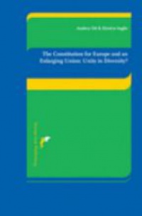 Inglis K. - The Constitution for Europe and an Enlarging Union: Unity in Diversity ?