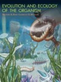 Rose M. - Evolution and Ecology of the Organism