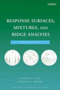 George E. P. Box,Norman R. Draper - Response Surfaces, Mixtures, and Ridge Analyses