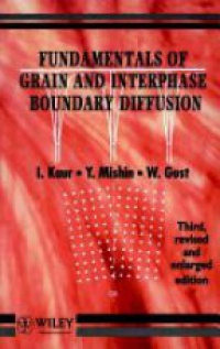 Kaur I. - Fundamentals of Grain and Interphase Boundary Diffusion