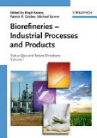 Kamm - Biorefineries Industrial Processes and Products, 2 Vol. Set