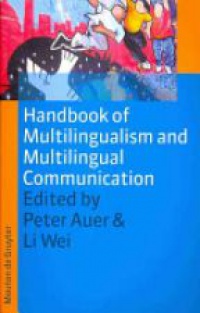 Auer P. - Handbook of Multilingualism and Multilingual Communication