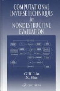 Liu G. - Computational Inverse Techniques in Nondestructive Evaluation