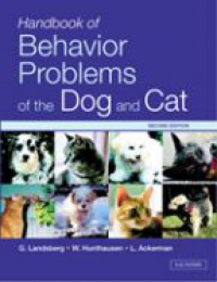 Landsberg G. - Handbook of Behavior Problems of the Dog and Cat, 2nd edition