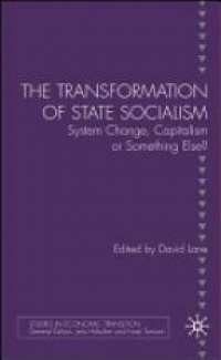 Lane D. - The Transformation of State Socialism