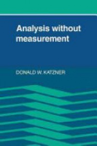 Katzner D. - Analysis without Measurement