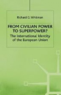 Whitman R. - From Civilian Power to SuperPower?
