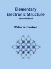 Harrison W.A. - Elementary Electronic Structure