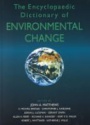 The Encyclopaedic Dictionary of Environmental Change