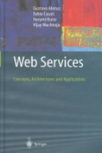 Alonso G. - Web Services Concepts, Architectures and Applications