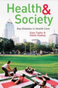 Gary Taylor - Key Debates in Healthcare