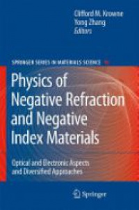 Krowne C. - Physics of Negative Refraction and Negative Index Materials