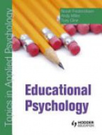 Norah Frederickson and Andy Miller - Educational Psychology: Topics in Applied Psychology