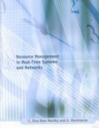 Murthy C. - Resource Management in Real-Time Systems and Networks