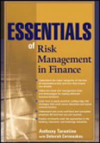 Anthony Tarantino,Deborah Cernauskas - Essentials of Risk Management in Finance