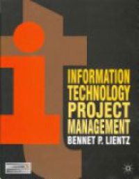 Bennet P. Lientz - Information Technology Project Management