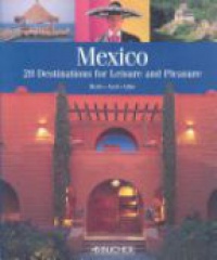 Heeb - Mexico 28 Destinations for Leisure and Pleasure