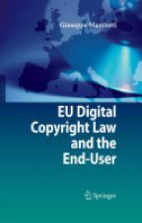Mazziotti G. - EU Digital Copyright Law and the End - User