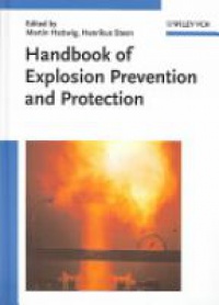 Hattwig M. - Handbook of Explosion Prevention and Protection