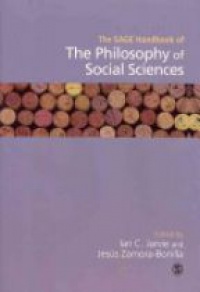 Jarvie I.C. - The SAGE Handbook of the Philosophy of Social Sciences